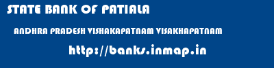 STATE BANK OF PATIALA  ANDHRA PRADESH VISHAKAPATNAM VISAKHAPATNAM   banks information 